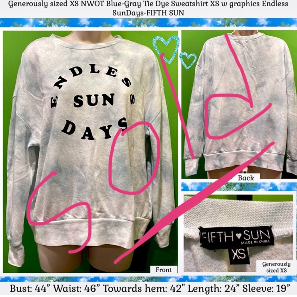 XS NWOT Blue-Gray Tie Dye Sweatshirt w graphics Endless SunDays-RUNS BIG